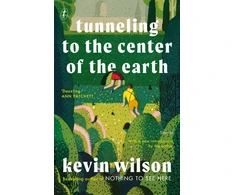 KNYGA Kevin Wilson Tunneling to the Center of the Earth