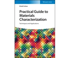 KNYGA Khalid Sultan Practical Guide to Materials Characterization