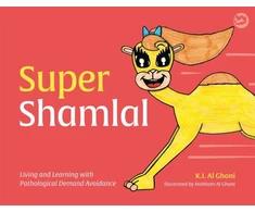 KNYGA K.I. Al-Ghani Super Shamlal - Living and Learning with Pathological Demand Avoidance