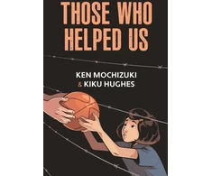 KNYGA Kiku Hughes Those Who Helped Us