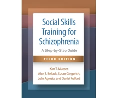 KNYGA Kim T Mueser Social Skills Training for Schizophrenia, Third Edition