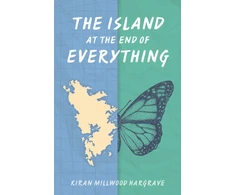KNYGA Kiran Millwood Hargrave Rollercoaster: KS3, 11-14. The Island at the End of Everything