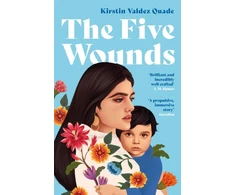 KNYGA Kirstin Valdez Quade Five Wounds
