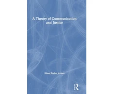 KNYGA Klaus Bruhn Jensen Theory of Communication and Justice