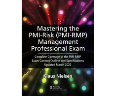 KNYGA Klaus Nielsen Mastering the PMI Risk Management Professional (PMI-RMP) Exam
