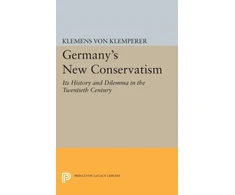 KNYGA Klemens Von Klemperer Germany's New Conservatism