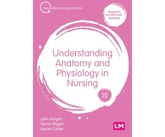 KNYGA Knight John Understanding Anatomy and Physiology in Nursing