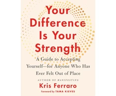 KNYGA Kris Ferraro Your Difference Is Your Strength