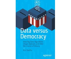 KNYGA Kris Shaffer Data versus Democracy