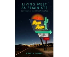 KNYGA Krista Comer Living West As Feminists