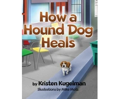 KNYGA Kristen Kugelman How a Hound Dog Heals