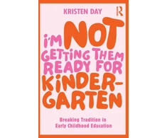KNYGA Kristen Rb Peterson I'm Not Getting Them Ready for Kindergarten