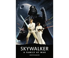 KNYGA Kristin Baver Star Wars Skywalker – A Family At War