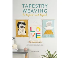 KNYGA Kristin Carter Tapestry Weaving for Beginners and Beyond