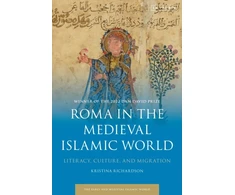 KNYGA Kristina Richardson Roma in the Medieval Islamic World