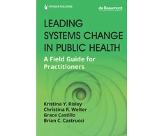 KNYGA Kristina Y Risley Leading Systems Change in Public Health