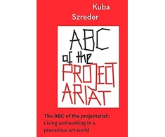 KNYGA Kuba Szreder ABC of the Projectariat
