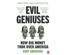 KNYGA Kurt Andersen Evil Geniuses