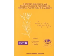 KNYGA Kurt Hostettmann Chemistry, Biological and Pharmacological Properties of Medicinal Plants from the Americas