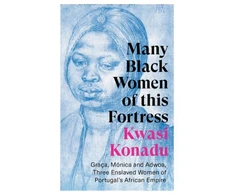 KNYGA Kwasi Konadu Many Juodas Women of this Fortress