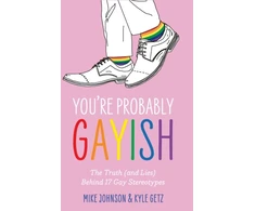 KNYGA Kyle Getz You’re Probably Gayish
