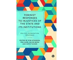 KNYGA Kym Atkinson Feminist Responses to Injustices of the State and its Institutions