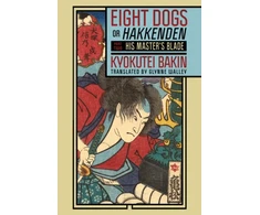 KNYGA Kyokutei Bakin Eight Dogs, or "Hakkenden"