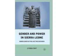 KNYGA L. Day Gender and Power in Sierra Leone
