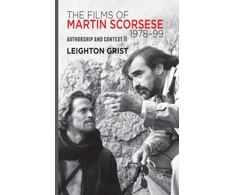 KNYGA L Grist Films of Martin Scorsese, 1978-99