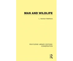 KNYGA L Harrison Matthews Man and Wildlife