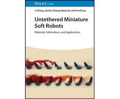 KNYGA L Zhang Untethered Miniature Soft Robots