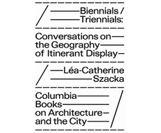 KNYGA La Catherine Szacka Biennials/Triennials – Conversations on the Geography of Itinerant Ekranas