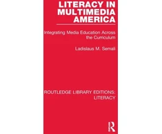 KNYGA Ladislaus M Semali Literacy in Multimedia America