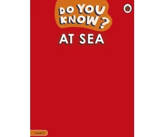 KNYGA Ladybird Do You Know? Level 2 - At Sea