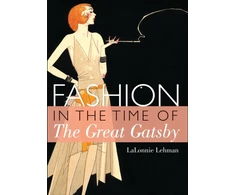 KNYGA Lalonnie Lehman Fashion in the Time of the Great Gatsby