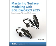 KNYGA Lani Tran Mastering Surface Modeling with SOLIDWORKS 2025