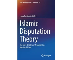 KNYGA Larry Benjamin Miller Islamic Disputation Theory