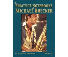 KNYGA Larry Dunlap Practice Notebooks of Michael Brecker