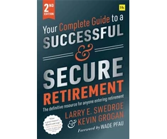 KNYGA Larry E Swedroe Your Complete Guide to a Successful and Secure Retirement (Second Edition)
