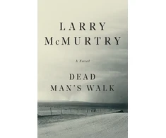 KNYGA Larry Mcmurtry Dead Man's Walk