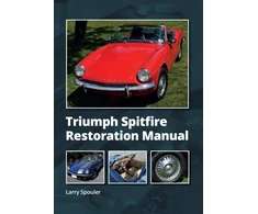 KNYGA Larry Spouler Triumph Spitfire Restoration Manual