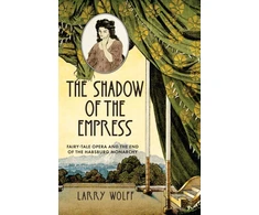 KNYGA Larry Wolff Shadow of the Empress