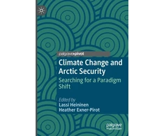 KNYGA Lassi Heininen Climate Change and Arctic Security