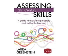 KNYGA Laura Greenstein Assessing 21st Century Skills