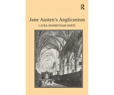 KNYGA Laura Mooneyham White Jane Austen's Anglicanism