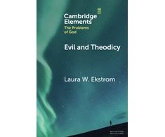 KNYGA Laura W Ekstrom Evil and Theodicy