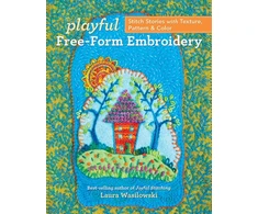 KNYGA Laura Wasilowski Playful Free-Form Embroidery