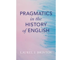 KNYGA Laurel Brinton Pragmatics in the History of English