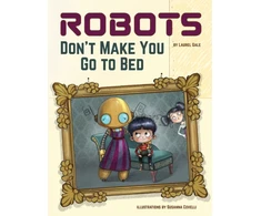 KNYGA Laurel Gale Robots Don't Make You Go to Bed