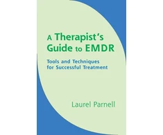 KNYGA Laurel Parnell Therapist's Guide to EMDR